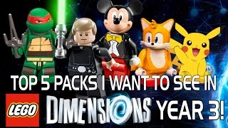 LEGO Dimensions - Top 5 Year 3 Packs I Want to See!