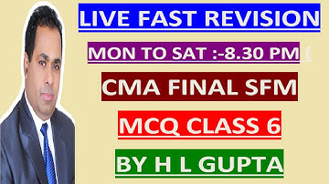 CMA FINA II MCQ II CLASS 5 II BY H L GUPTA  II FOR NOTES  WHATS APP  AT 9312606737