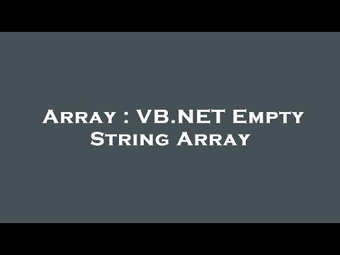 Array : VB.NET Empty String Array
