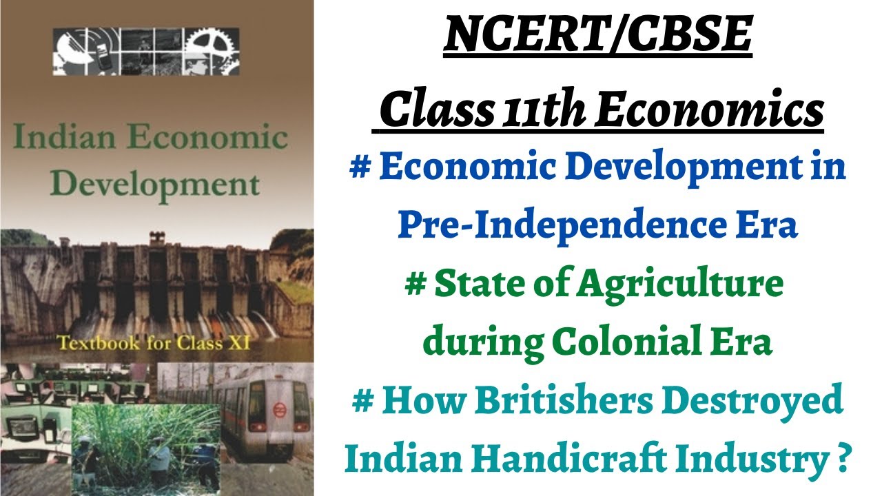 P1 Economic Development Agriculture Sector During Colonial Rule Ncert Class 11 Economics Chapter 1 Youtube