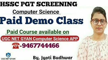 Demo Class 5 for HSSC PGT SCREENING Computer Science | Full Course by JYOTI BUDHWAR | UGCNETGYAN