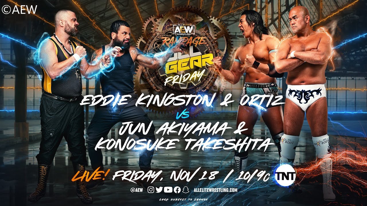 Eddie Kingston & Ortiz vs Jun Akiyama & Konosuke Takeshita / Tag Team