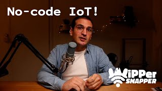 No-Code IoT with Adafruit WipperSnapper!