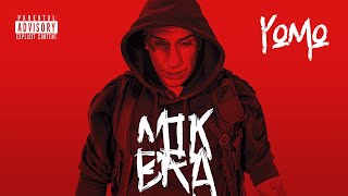 YOMO  - MTKBRA