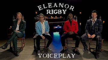 Eleanor Rigby | VoicePlay A Cappella