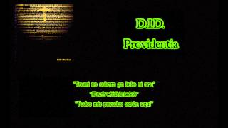 Video thumbnail of "D.I.D. - Providentia [Sub Español]"