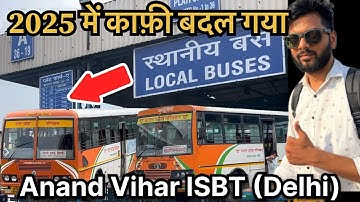Anand Vihar ISBT Bus Stand nearest metro station / आनंद विहार बस अड्डा की संपूर्ण जानकारी 