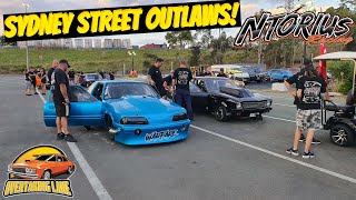 NPK Sydney Street Outlaws with NTORIUS RACING!