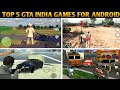 Play now GTA INDIA on Android || Top 5 GTA India games for Mobile with gameplay