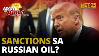 Trump, posibleng ibalik ang sanctions sa Russian oil