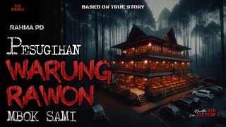 Pesugihan Warung Rawon Mbok Sami