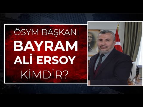 ÖSYM Başkanı Prof. Dr. Bayram Ali Ersoy Kimdir? Bayram Ali Ersoy'un kariyeri ve biyografisi