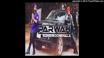 Parwah - Sidhu Moose Wala, Nikhil. Music by Game changerz, Byg Bird. New punjabi songs 2017