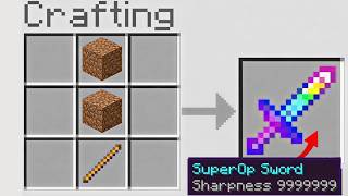 Minecraft, But Crafting Is SUPER OP..