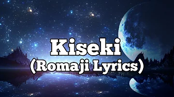Kiseki - GReeeeN (Romaji Lyrics) (Covered Kobasolo & Lefty Hand Cream)