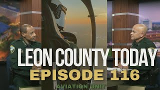 Leon County Today with Sheriff Walt McNeil EPISODE 116 l Aviation Unit