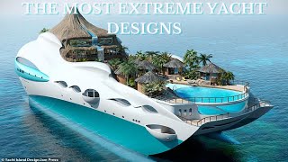 The Most Insane Superyacht Concepts In The World!