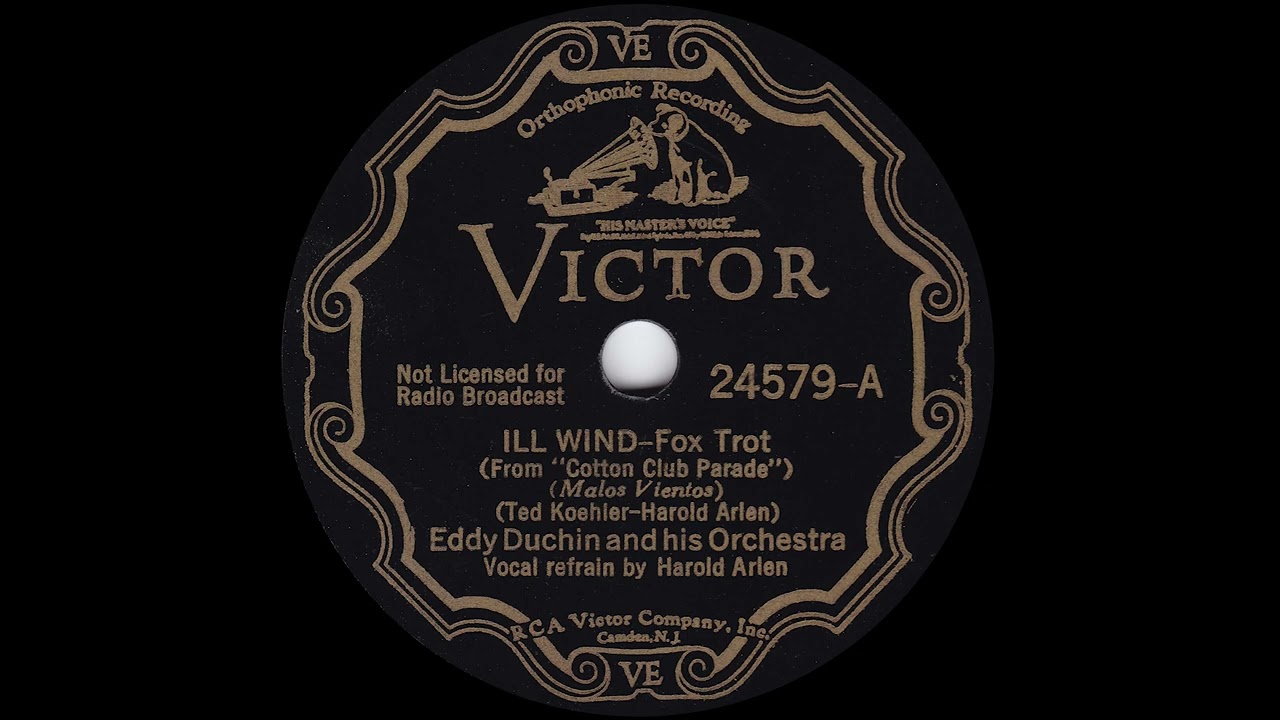 1934 Eddy Duchin - Ill Wind (Harold Arlen, vocal)