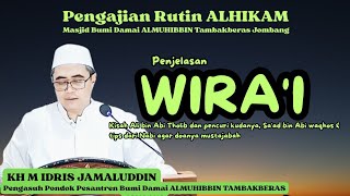 WIRA'I || KH M IDRIS JAMALUDDIN || ALMUHIBBIN TAMBAKBERAS  || PENGAJIAN ALHIKAM 