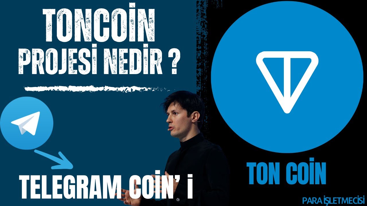 TON COİN NEDİR ? İNCELEME, ANALİZ, YORUM VE GELECEĞİ