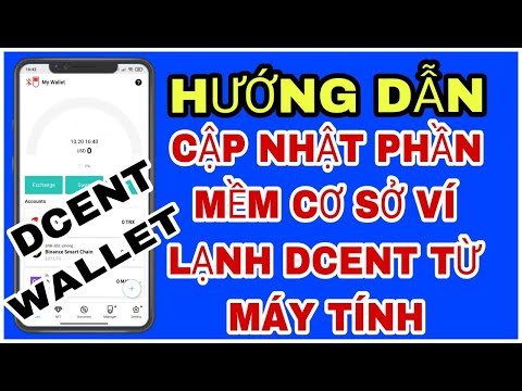 #1 Dcent wallet- Hướng dẫn cập nhật  phần mềm cơ sở ví lạnh Dcent từ máy tính| Dcent  Firmware Update Mới Nhất