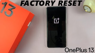 How To Factory Reset OnePlus 13 - Full Guide