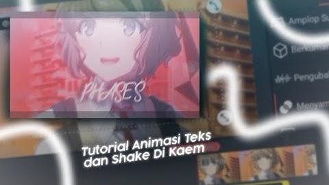 tutorial amv kinemaster