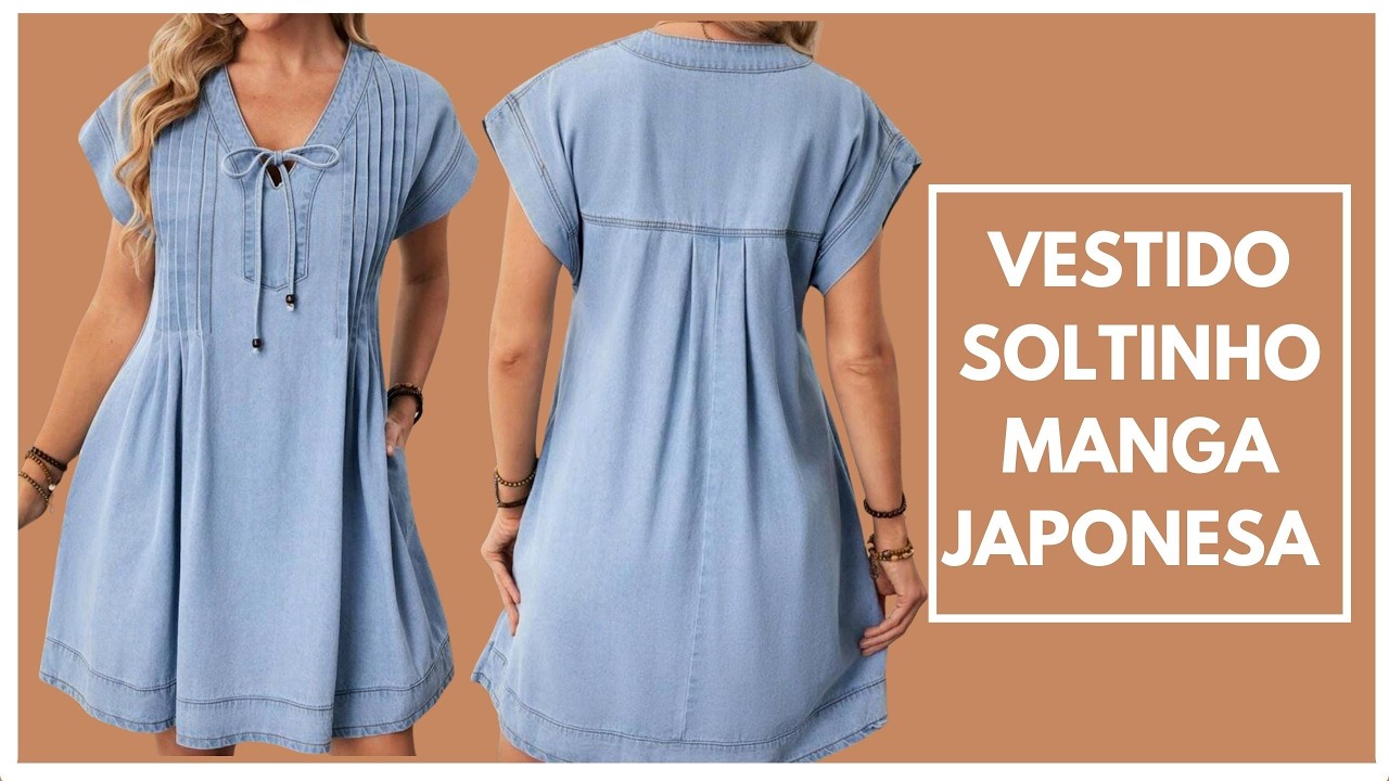 Vestido soltinho manga japonesa - modelagem e costura