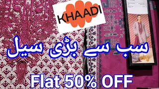 khaadi flat 50% & 30% off unstitched 2pc & 3pc