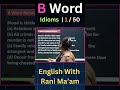 B Word Idioms | 1/50 | English With Rani Ma'am |For All Exams | CGL, CHSL, MTS, CDS, NDA, GD, Steno