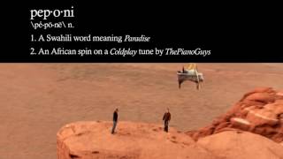 Coldplay   Paradise Peponi African Style Ft Alex Boye ThePianoGuys