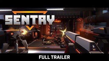 SENTRY Announcement Trailer (Full Version)