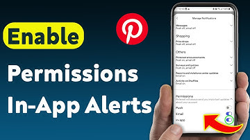 How to Enable In-App Notifications for Pinterest Permissions (Updated)