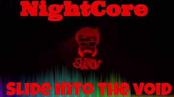 Slide into the void (Control Song) Nightcore