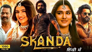 skanda movie Hindi dubbed