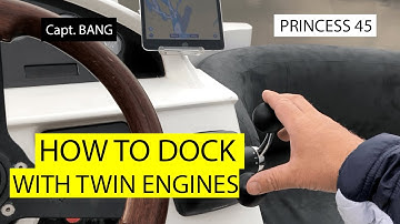 How to dock with twin engines  | Princess 45 | Kaptein Bang | Båtliv
