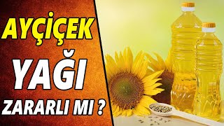 Ayçi̇çek Yağinin Fayfalari Ve Zararlari Sivi Yağ Kullanimi Sivi Ayçi̇çek Yaği