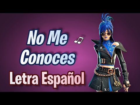 [No Me Conoces] (Español Subtítulos) Fortnite