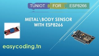 Nodemcu Esp8266 Tutorial A-28 The Bodymetal Sensor Ky-036