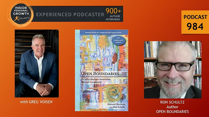 Podcast 984: Open Boundaries: Creating Business In...
