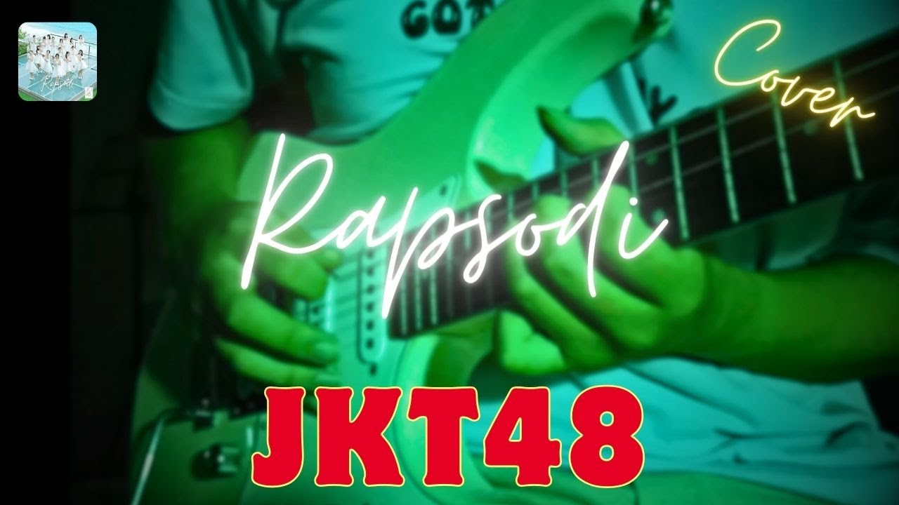 Rapsodi - JKT48 Cover - YouTube