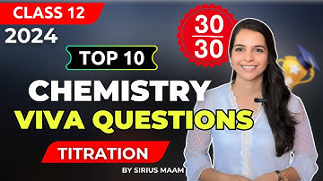 10 MOST IMPORTANT VIVA QUESTIONS OF TITRATION PRACTICAL| Oxalic acid Vs KMnO4| Get full marks