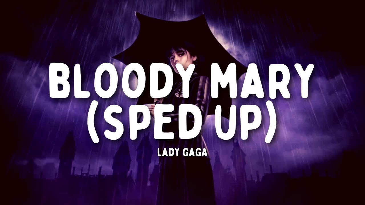 ladygaga - Bloody Mary (sped up): tradução #wandinha #wandinhaaddams