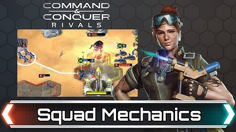 Squad Mechanics - Acting On Instinct | Command and Conquer Rivals