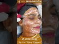 BB GLOW FACIAL AT AWISH CLINIC