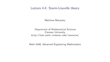 Advanced Engineering Mathematics, Lecture 4.4: Sturm-Liouville theory