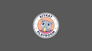 Kitkat Playroom is live!