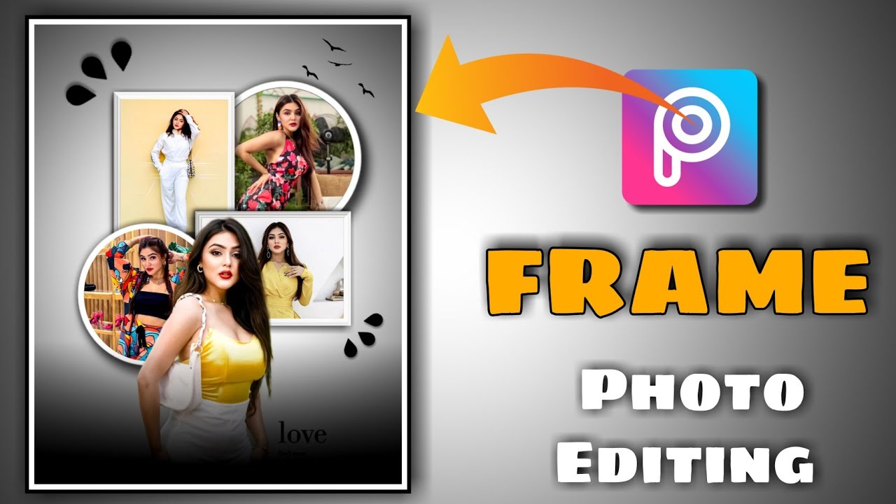 Picedit Frame How to Frame Photo Editing || Picsart Photo Editing New - Mayank Editz ...
