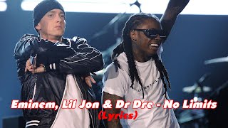 Eminem, Lil Jon & Dr Dre - No Limits (2024 Remix)