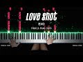 EXO - Love Shot | Piano Cover by Pianella Piano